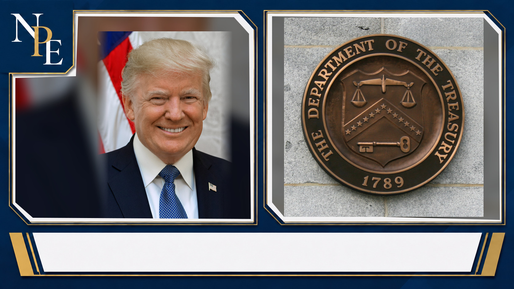 Donald Trump and U.S. Department of the Treasury featured editorial graphic